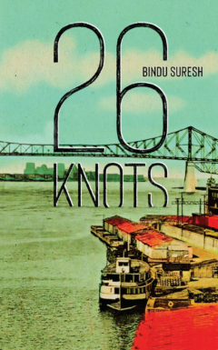 Cover: 26 Knots, a novel by Bindu Suresh