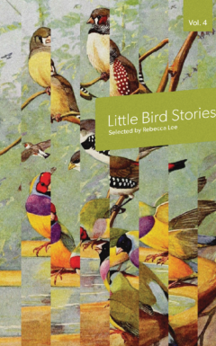 Little Bird Stories Volume 4